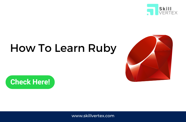 How To Learn Ruby For Beginners From Scratch