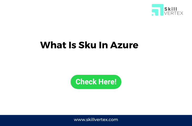 What Is Sku In Azure