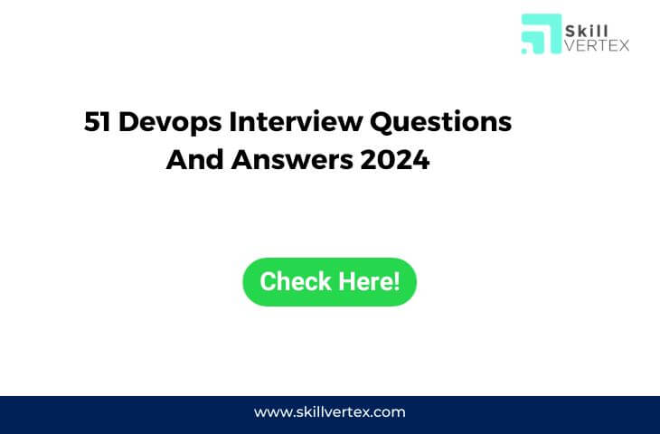 51 Devops Interview Questions And Answers 2024