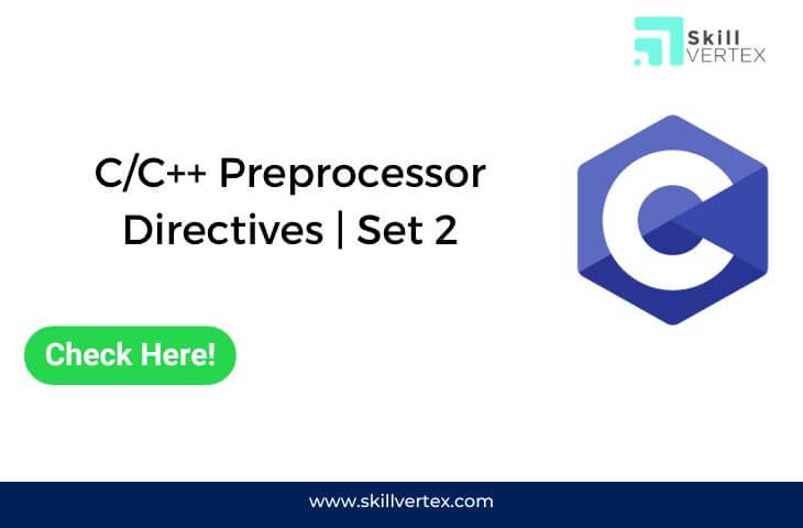 C/C++ Preprocessor Directives | Set 2