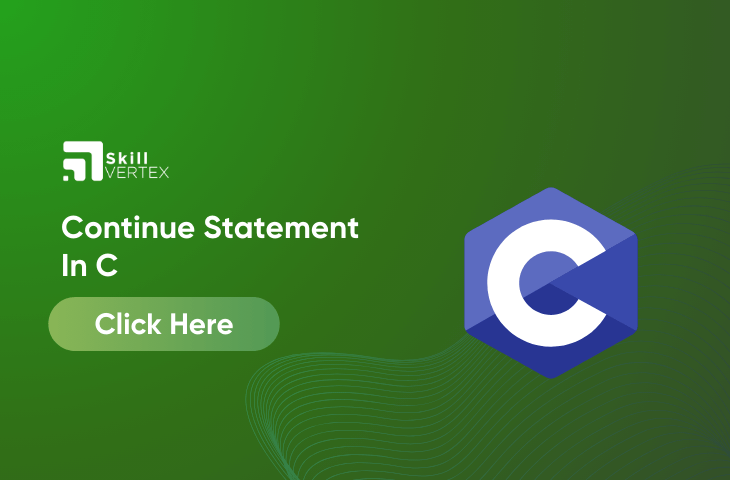 Continue Statement In C