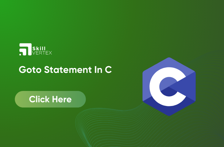 Goto Statement In C