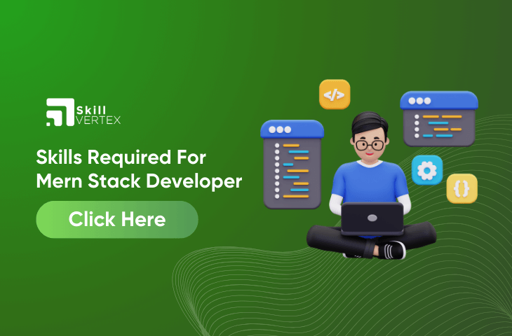 Skills Required For Mern Stack Developer