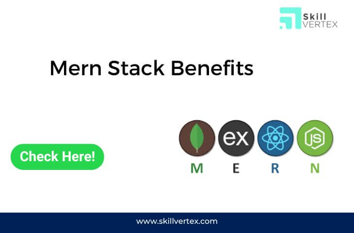 Mern Stack Benefits