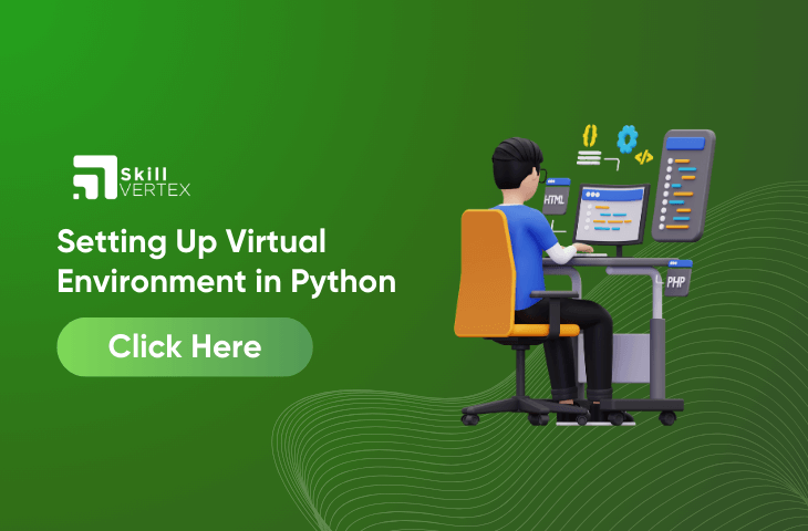 Setting Up Virtual Environment in Python